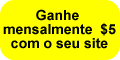 Ganhe 5 US$ todos os meses
