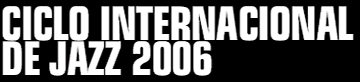 ciclo jazz 2006